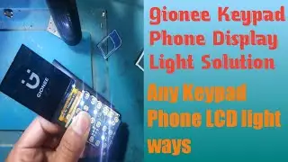 Gionee Keypad Phone Display Light Solution ll all china mobile display light solution