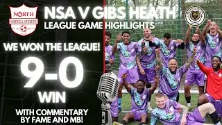Ep.18 | WE JUST WON THE LEAGUE! | NSA v Gibs Heath #sundayleaguefootball