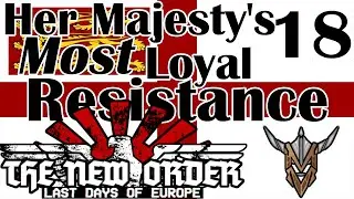 Англия | Самое верное Сопротивление Её Величества | Новый порядок | Hearts of Iron IV | 18