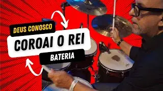 Coroai o Rei dos Reis | Cantata Deus Conosco (Don Moen) | Cavallaro Drums