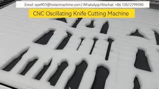 CNC Oscillating Knife Cutting Machine EPE Foam Case CNC Cutting Machine
