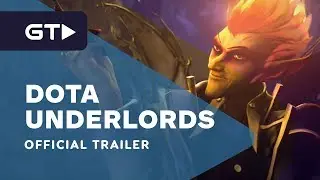 Dota Underlords - Official Season One Trailer