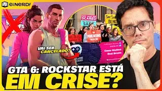 CANCELADO? O QUE EST&Aacute; ACONTECENDO COM GTA 6?