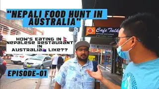 Cafe Talk Campsie - Nepalese Restaurant | SYDNEY | AUSTRALIA | FOOD HUNT | EPISODE-01