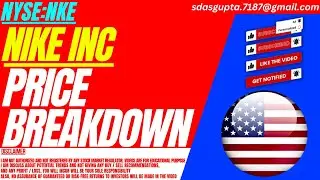 PRICE BREAKDOWN : NKE STOCK ANALYSIS | NIKE INC STOCK