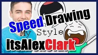 itsAlexClark - Speed Drawing #12