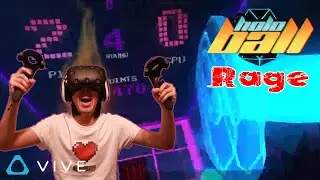 HTC Vive Holoball Rage! (Gameplay)