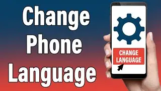 How To Change Language On Android Device 2022 | Change Android Phone Language Settings