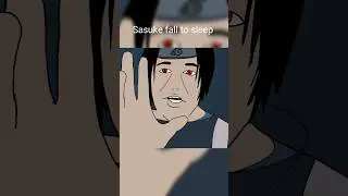 Go to sleep sasuke     #naruto #memes #foryou #itachi #sasuke #animation #gotosleep
