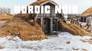 Playlist: Nordic Noir | Collection of beautifully dark and cinematic tracks