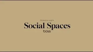 Boss Social Spaces