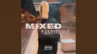Mixed Emotions