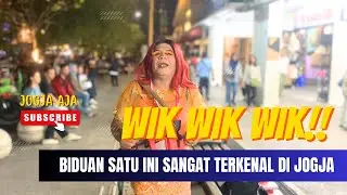 WIK WIK AMBYAR!! ARTIS MALIOBORO SATU INI SANGAT TERKENAL | YANG PENGEN DIKECUP MANJA SINI MERAPAT!!