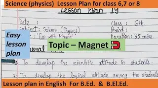 Science (physics)lesson plan for class 6, 7 or 8 for B.Ed. & B.El.Ed. in english