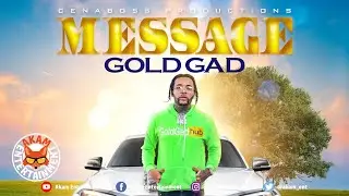 Gold Gad - Message - December 2020
