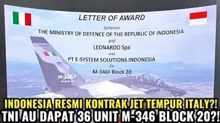 TNI AU DAPAT 36 UNIT M-346 BLOCK 20?! INDONESIA RESMI KONTRAK M-346 ITALY?!