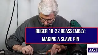 Mastering Ruger 10-22 Reassembly: Essential Gunsmithing Tricks and Making a Slave Pin