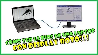 Visualiza la BIOS de tu laptop con display roto en un monitor externo