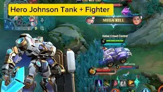 Hero Johnson mode Tank + Fighter - Mobile legends indonesia #game #mobilelegends 