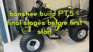 Banshee Build PT.5 - final stages before start up !