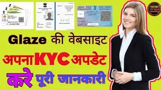 How to update kyc glaze IR gateway| Future Of glaze YouTube Channel