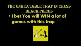 the unbeatable trap in chess 'black pieces'