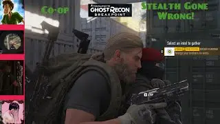 Stealth Gone Wrong! Ghost Recon: Breakpoint