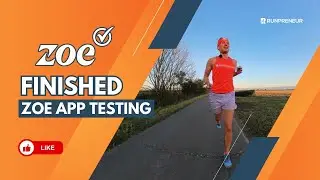 Finishing Zoe App Testing &ndash; Awaiting My Results! | Diary Of The Runpreneur 1570/4292