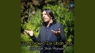 Da Zorawro Zor Ubah Sha
