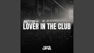 Lover In The Club