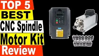 TOP 5 Best CNC Spindle Motor Kit Review 2021
