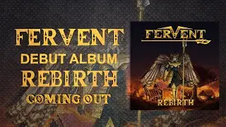 FERVENT - REBIRTH (OFFICIAL ALBUM TEASER)