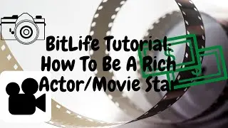 BitLife Tutorial: How To Be A Rich Actor/Movie Star