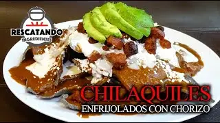 167 Chilaquiles enfrijolados con chorizo