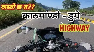 Kathmandu to Dumre Road Update 2025 | Prithvi Highway Full Ride | Sitapaila&ndash;Dharke&ndash;Mugling&ndash;Dumre |