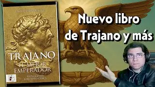 TRAJANO EL MEJOR EMPERADOR, libro de David Soria Molina 🔴 Hablando con Greco en DIRECTO