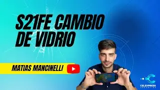 ❗COMO CAMBIAR EL GLASS 📲📲 DEL SAMSUNG S21 FE PASO A PASO! CELEXPRESS ARGENTINA 🔧🛠