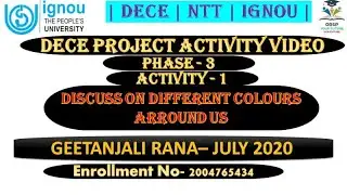 | DECE PROJECT ACTIVITY VIDEO | PHASE - 3 | ACTIVITY - 1 | GEETANJALI RANA&ndash; JULY 2020 |
