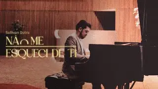 SULLIVAN DUTRA - EU NÃO ME ESQUECI DE TI (INSTRUMENTAL)