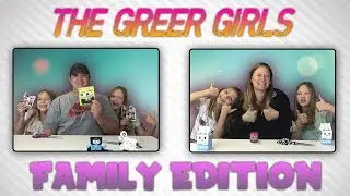 The Greer Girls - Family Edition