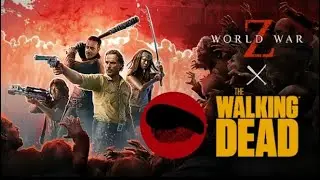 #629【World War Z】Walking Dead x WWZコラボ 参加型 PC版【ワールドウォーZ】