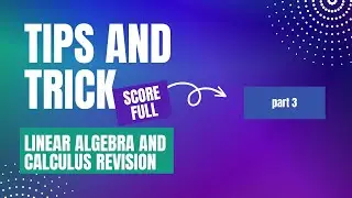 Linear Algebra and calculus| Revision part 3| KTU|Exam|Tips and Tricks