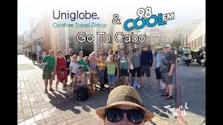 Uniglobe Carefree Travel & 98Cool Go to Cabo | 2020 Group Travel Vlog