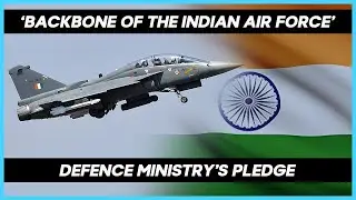 Unveiling the LCA Tejas MK1A Upgrade for Indian Air Force