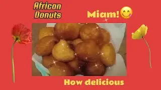 African donut Delights: Discovering the unique flavor of African donuts making