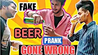 FAKE BEER 🍻 PRANK on FREND / GONE WRONG 😂!! / 2020