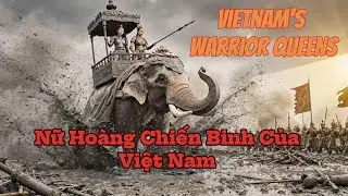 The Legend of the Two Trưng Sisters &ndash; Vietnam&rsquo;s Warrior Queens
