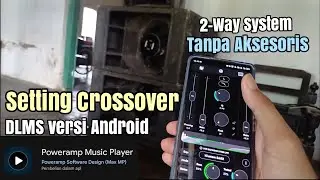 SETTING CROSSOVER DI ANDROID | TUTORIAL