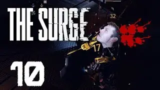 The Surge Full PC Playthrough - 10 - Searching High and Low