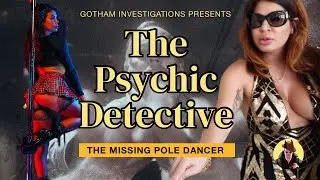 Miami Psychic Detective Guided By Guardian Angel Finds Missing Pole Dancer & Secures Her Destiny